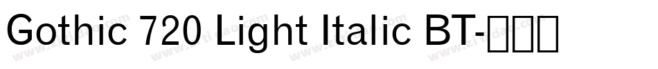 Gothic 720 Light Italic BT字体转换